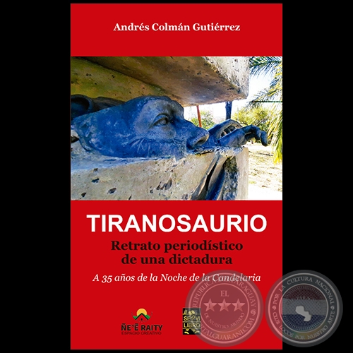 TIRANOSAURIO - Autor: ANDRÉS COLMÁN GUTIÉRREZ - Año 2004